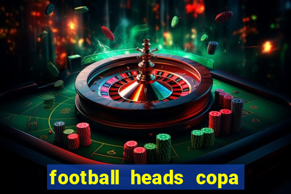 football heads copa libertadores 2015 dvadi